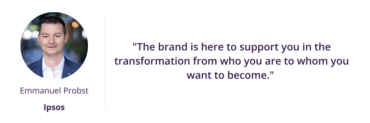 "The brand is here to support you in the transformation from who you are to whom you want to become." 