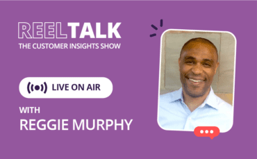 Reel talk the customer insights live on air with reggie murphy.