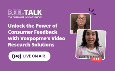 Reel talk unlock the power of consumer feedback with voodoo's video solutions.